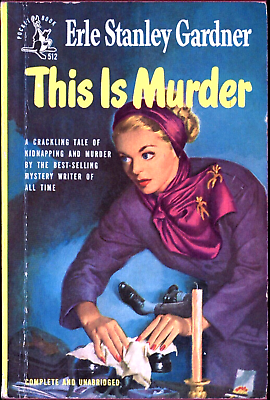 #ad THIS IS MURDER Erle Stanley Gardner Vintage Paperback Milton Wolsky Cover GGA $4.95