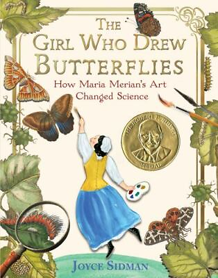 #ad The Girl Who Drew Butterflies: How Maria Merian#x27;s Art Changed Science $9.43