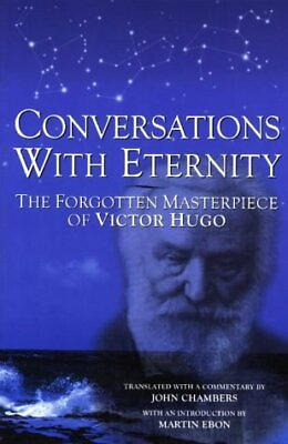 #ad Conversations With Eternity: The Forgotten Masterpiece of Victor Hugo $5.99
