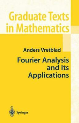 #ad Fourier Analysis and Its Applications Graduate Texts in Mathematics Vol. 223 $40.21