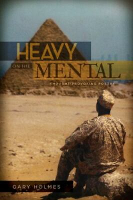 #ad Heavy On The Mental 1499259522 paperback Mr Gary Clifford Holmes $8.29