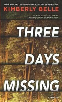 #ad Three Days Missing Paperback By Belle Kimberly GOOD $4.39