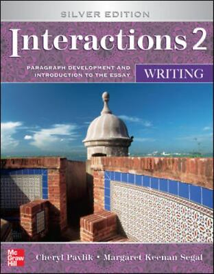 #ad Interactions 2 Writing Silver Edition by Cheryl Pavlik; Margaret Keenan Segal $5.16