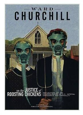 #ad On the Justice of Roosting Chickens: Reflections on the Consequences of U GOOD $5.69
