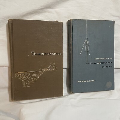 #ad Vintage physics And Thermodynamics Books; 1962 And 1964 Various authors $20.00