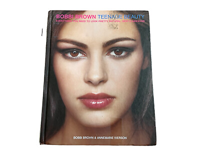 #ad Bobbi Brown Teenage Beauty: Everything You Need to Look Pretty CUT PAGES DAMAGE $9.50
