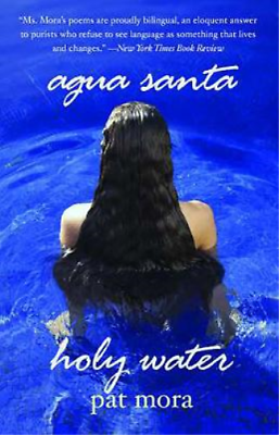#ad Pat Mora Agua Santa Holy Water Paperback UK IMPORT $29.87