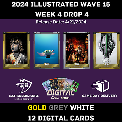 #ad Topps Star Wars Card Trader Illustrated CTI Wave 15 Week 4 Gold Grey White 12 $3.24