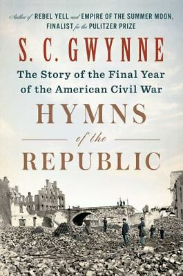 #ad Hymns of the Republic: The Story of the Final Year of the American Ci GOOD $5.87