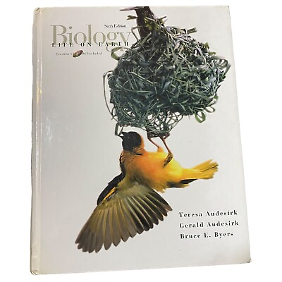#ad Biology : Life on Earth by Teresa Audesirk Gerald Audesirk and Bruce E Byres $8.09