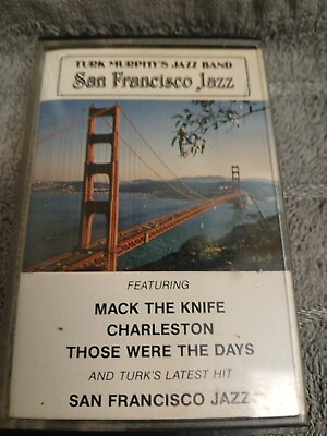 #ad Turk Murphy#x27;s Jazz Band Turk Murphy#x27;s San Francisco Jazz Cassette $6.00