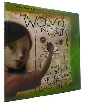 #ad Neil Gaiman Dave McKean Ill THE WOLVES IN THE WALLS 1st Edition 1st Printing $109.95