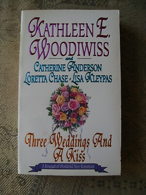 #ad Kathleen E. Woodiwiss Three Weddings and a Kiss 1995 paperback $17.00