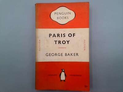#ad Paris of Troy Baker George 1951 08 01 Penguin Books Good GBP 7.11