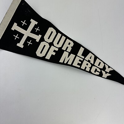 #ad Our Lady of Mercy Vintage Pennant Flag 24quot; $13.99