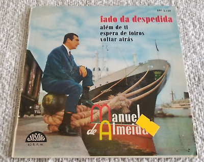 #ad Manuel De Almeida ‎– Fado Da Despedida Rapsódia ‎– EPF 5.159 7quot; EP Portugal1961 $15.00