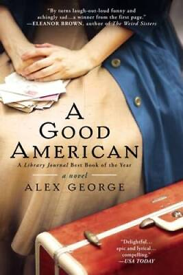 #ad A Good American Paperback By George Alex ACCEPTABLE $3.73