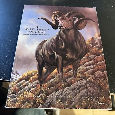 #ad THE WILD SHEEP JOURNAL Featuring the Wild Sheep of North America Softcover $20.00