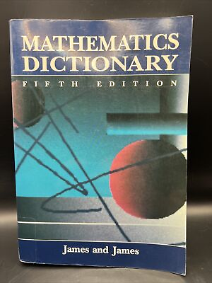 #ad Mathematics Dictionary by Robert C. James English Paperback 5th Edition T1 $23.00