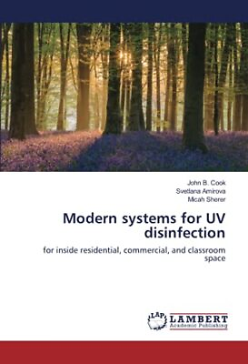 #ad Modern systems for UV disinfection: for inside residential ... by Sherer Micah $23.93