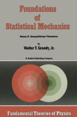 #ad Foundations Of Statistical Mechanics: Volume Ii: Nonequilibrium Phenomena $157.66
