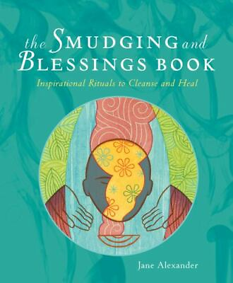 #ad The Smudging and Blessings Book: Inspirational Rituals to Cleanse and Heal by Al $4.47