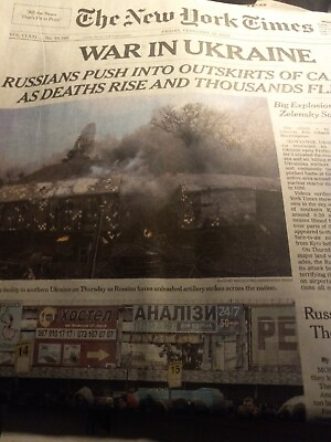 #ad The New York Times Friday February 25 2022. WAR IN UKRAINE. RUSSIANS PUSH INTO $8.32