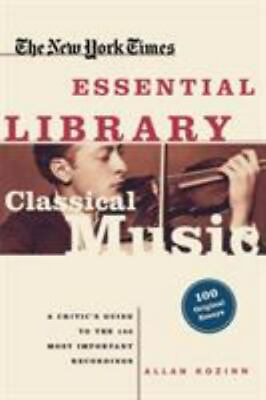 #ad Classical Music: A Critic#x27;s Guide to the 100 Most Important Recordings $4.99