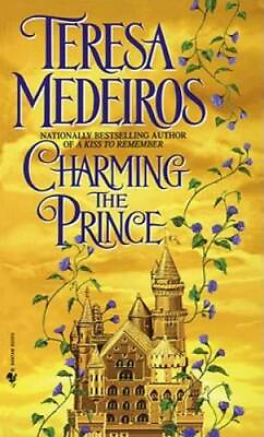 #ad Charming the Prince Mass Market Paperback By Medeiros Teresa GOOD $3.76