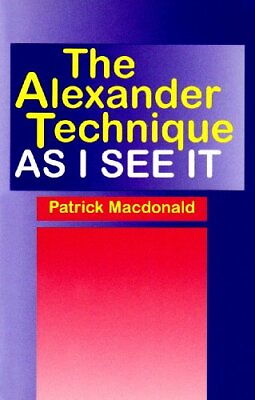 #ad The Alexander Technique As I See It $34.39