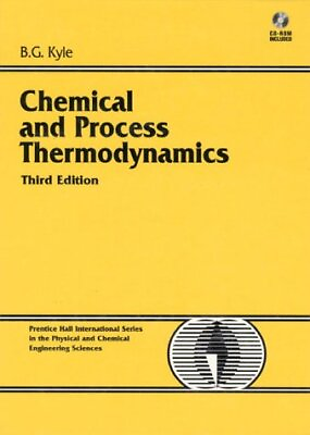#ad CHEMICAL AND PROCESS THERMODYNAMICS 3RD EDITION By B. G. Kyle Hardcover *VG* $30.75