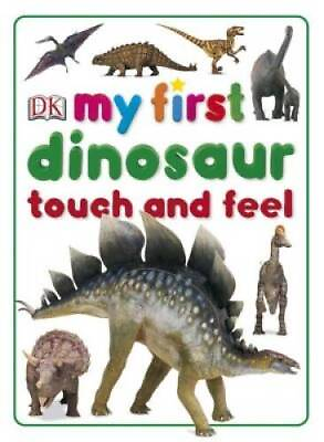 #ad My First Dinosaur Touch and Feel My First Touch amp; Feel Board book GOOD $3.73