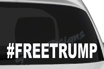 #ad #FreeTrump Vinyl Decal Sticker President Donald Biden GOP # Free Trump Don $4.77